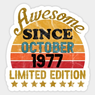 Awesome Since October 1977 44 Year Old 44th Birthday gift T-Shirt Sticker